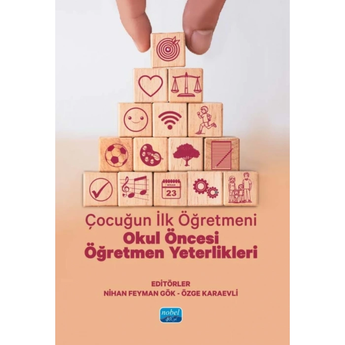 ÇOCUĞUN İLK ÖĞRETMENİ - Okul Öncesi Öğretmen Yeterlikleri