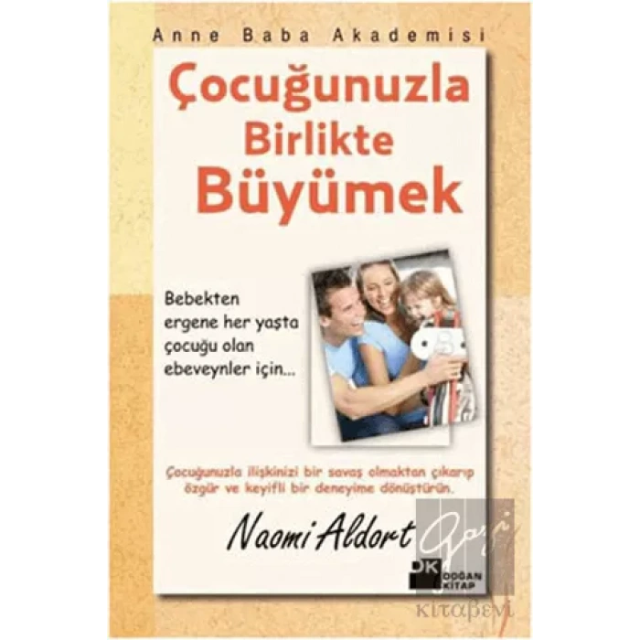 Çocuğunuzla Birlikte Büyümek