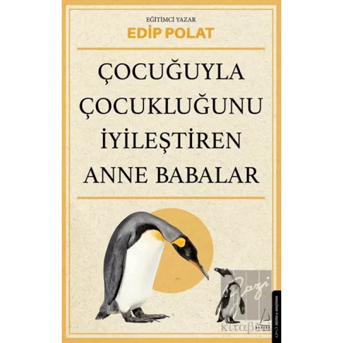 Çocuğuyla Çocukluğunu İyileştiren Anne Babalar