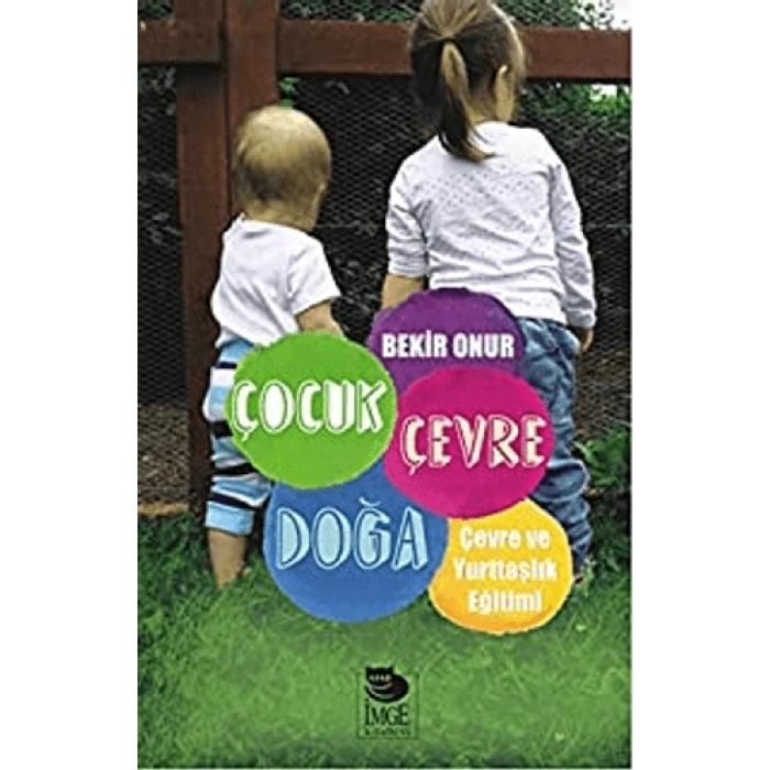 Çocuk Çevre Doğa; Çevre Ve Yurttaşlık Eğitimi