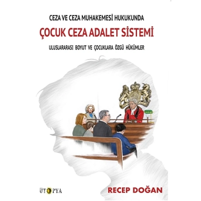 Çocuk Ceza Adalet Sistemi