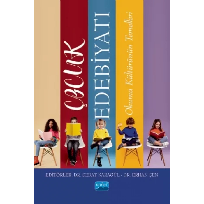 ÇOCUK EDEBİYATI - (Okuma Kültürünün Temelleri)