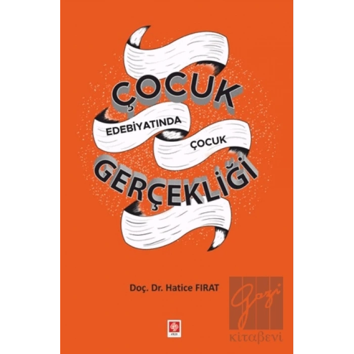 Çocuk Edebiyatında Çocuk Gerçekliği