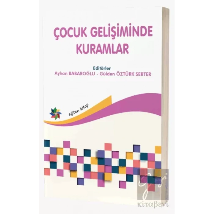 Çocuk Gelişiminde Kuramlar
