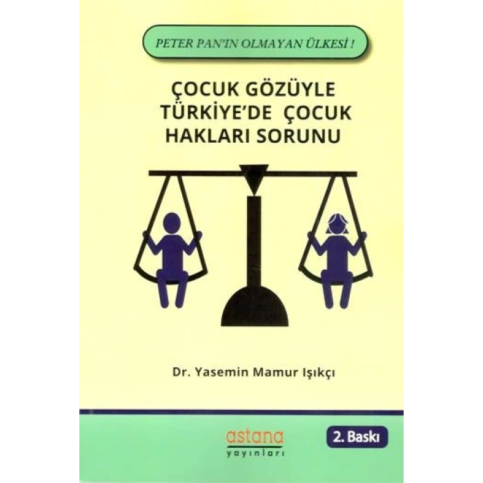 Çocuk Gözüyle Türkiyede Çocuk Hakları Sorunu