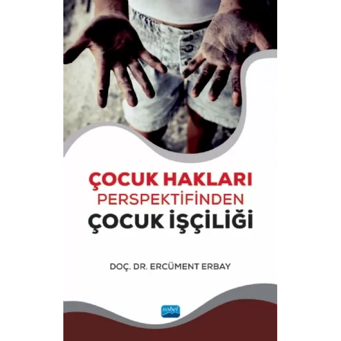 Çocuk Hakları Perspektifinden Çocuk İşçiliği