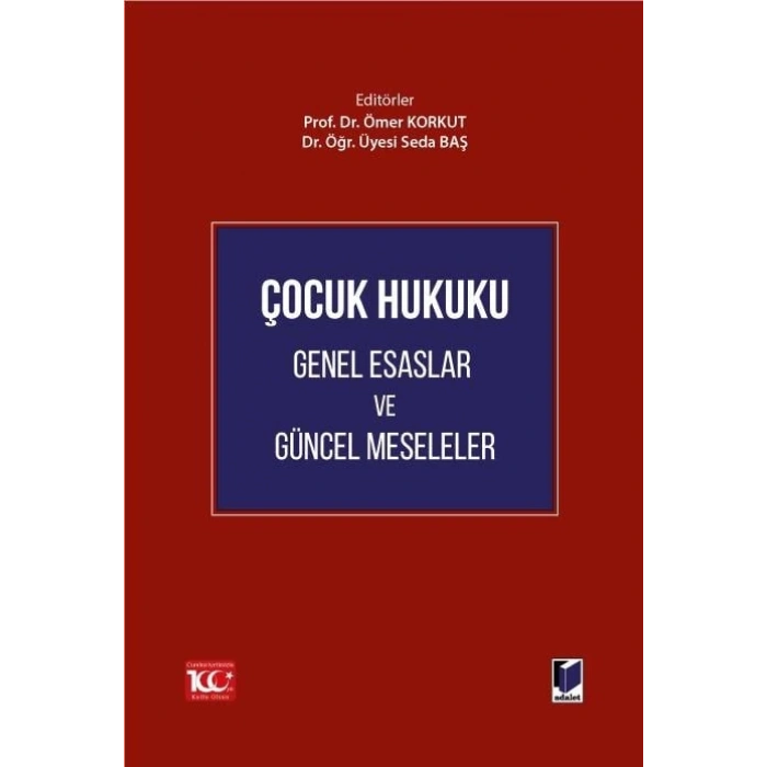 Çocuk Hukuku Genel Esaslar ve Güncel Meseleler