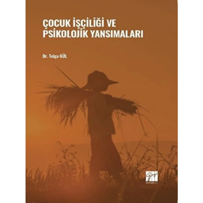 Çocuk İşçiliği ve Psikolojik Yansımaları