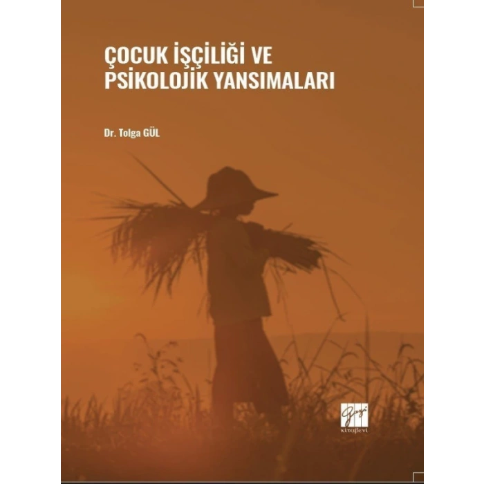 Çocuk İşçiliği ve Psikolojik Yansımaları