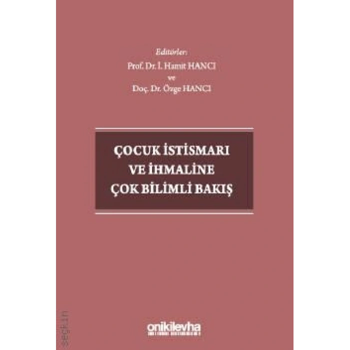 Çocuk İstismarı ve İhmaline Çok Bilimli Bakış