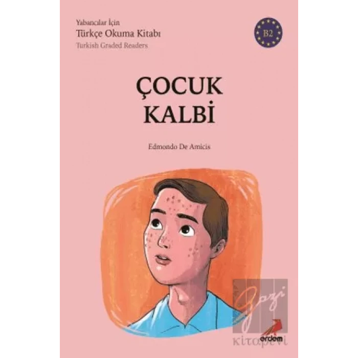 Çocuk Kalbi - (B2 Türkish Graded Readers)