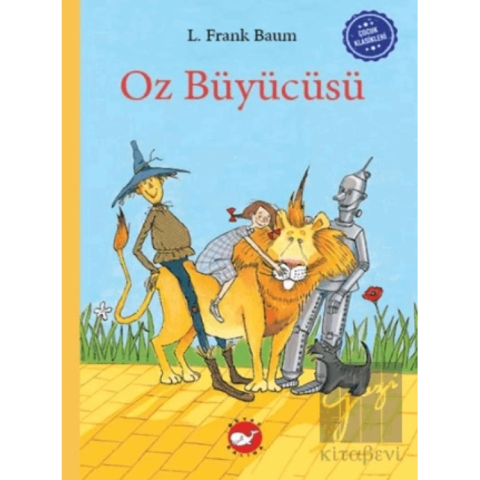 Çocuk Klasikleri: Oz Büyücüsü (Ciltli)