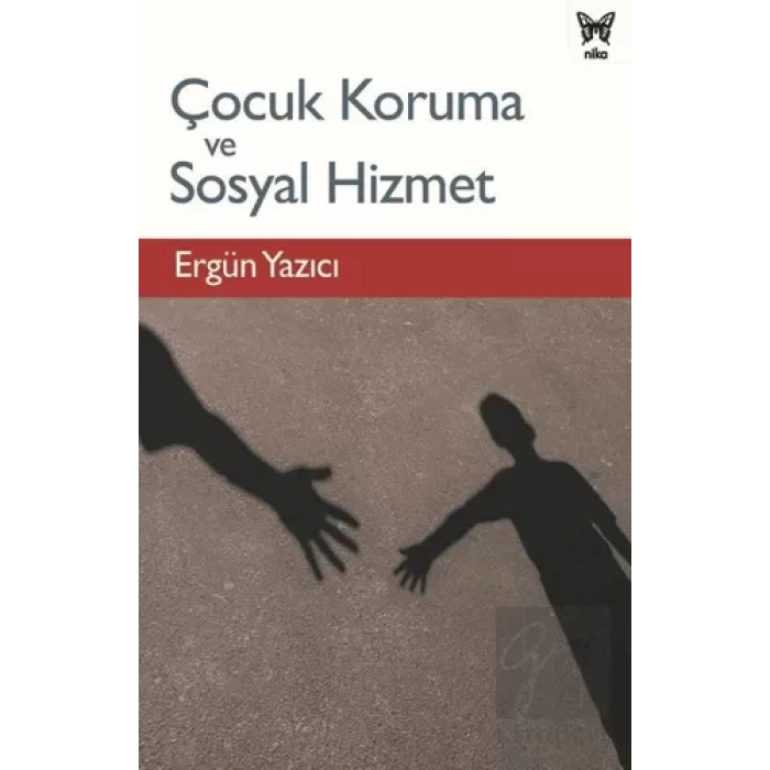 Çocuk Koruma ve Sosyal Hizmet