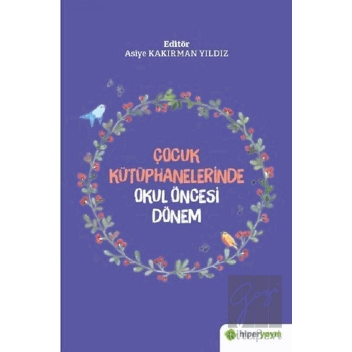 Çocuk Kütüphanelerinde Okul Öncesi Dönem