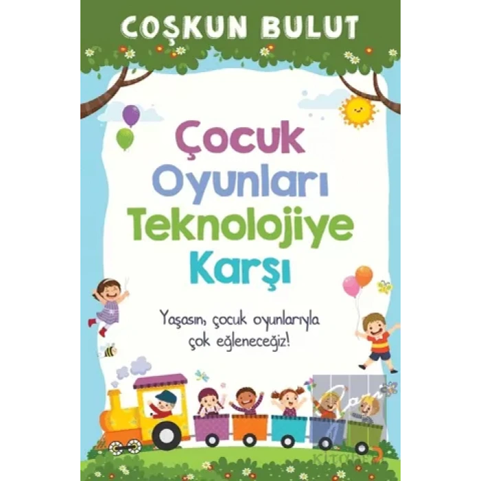 Çocuk Oyunları Teknolojiye Karşı