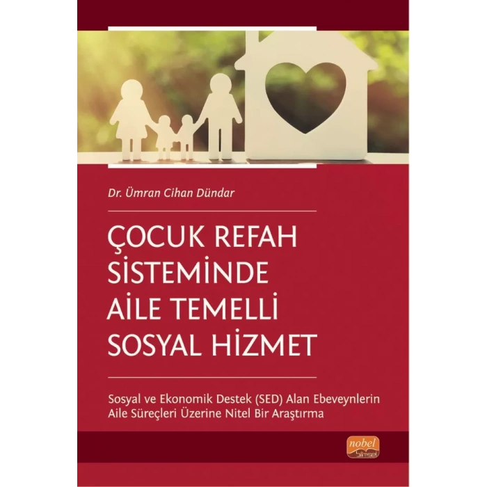 Çocuk Refah Sisteminde Aile Temelli Sosyal Hizmet