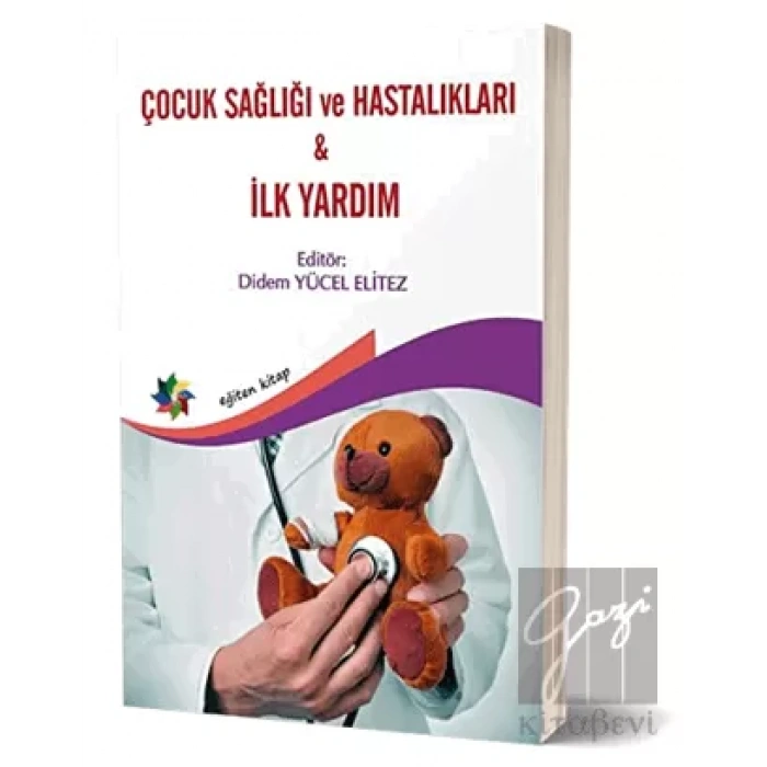 Çocuk Sağlığı ve Hastalıkları - İlk Yardım