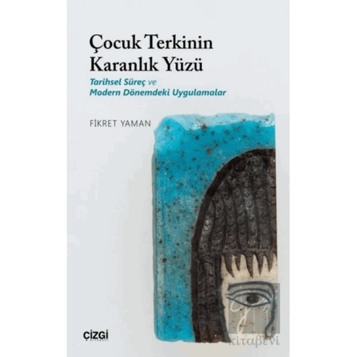 Çocuk Terkinin Karanlık Yüzü
