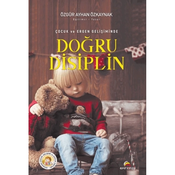 Çocuk ve Ergen Gelişiminde Doğru Disiplin