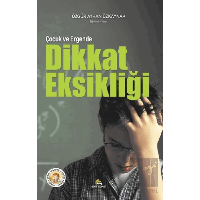 Çocuk ve Ergende Dikkat Eksikliği