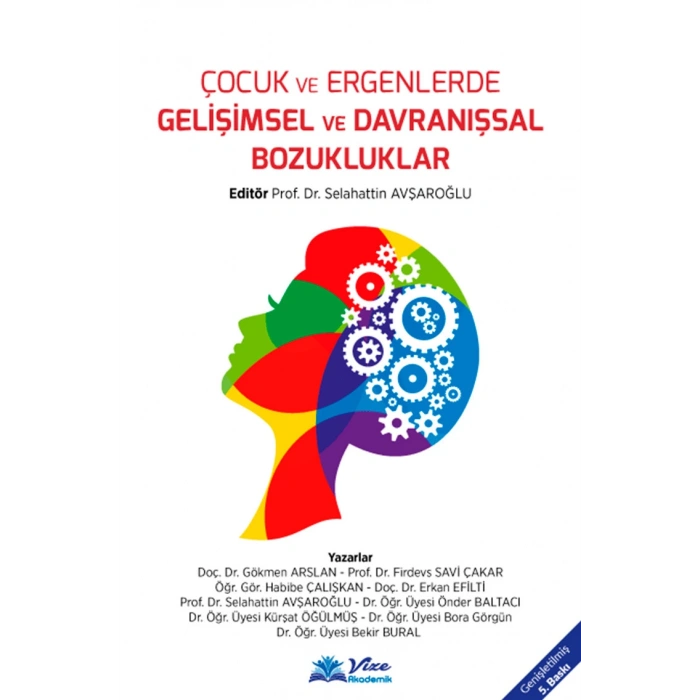 Çocuk ve Ergenlerde Gelişimsel ve Davranışsal Bozu