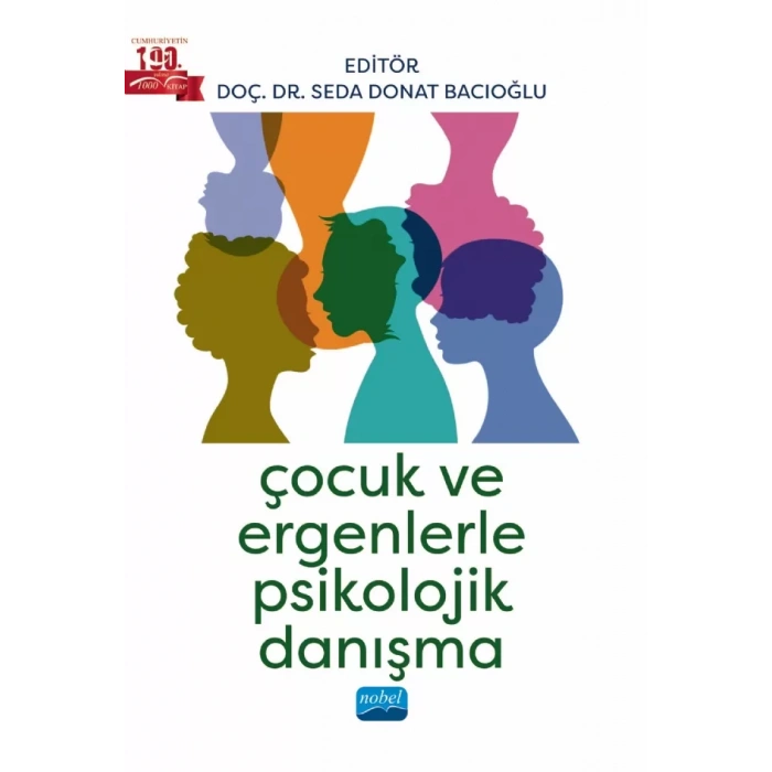 Çocuk ve Ergenlerle Psikolojik Danışma
