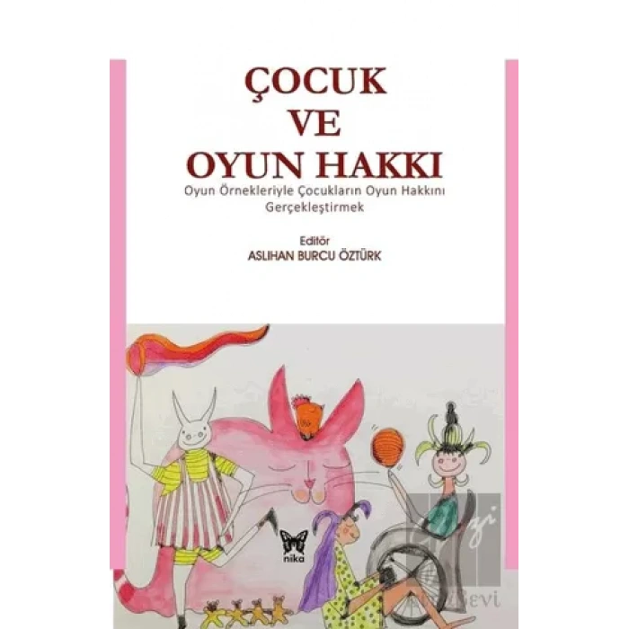 Çocuk ve Oyun Hakkı