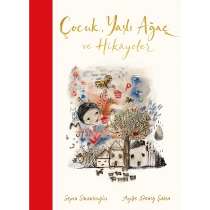 Çocuk, Yaşlı Ağaç ve Hikayeler