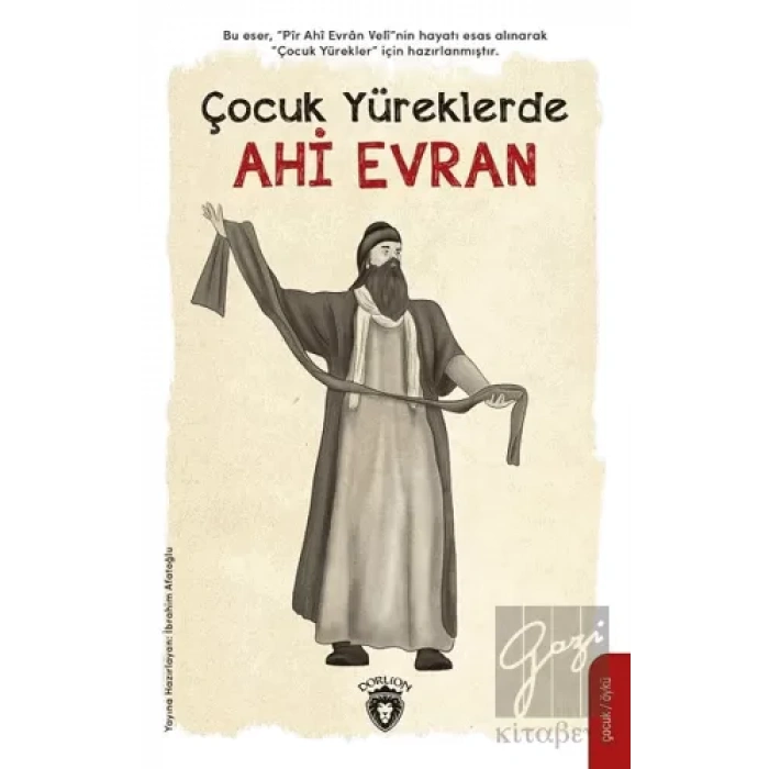 Çocuk Yüreklerde Ahi Evran