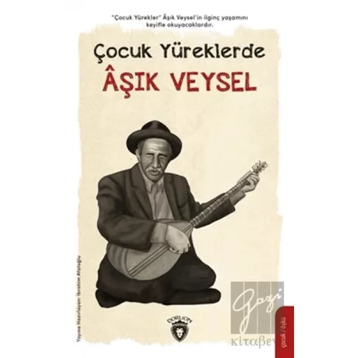 Çocuk Yüreklerde Aşık Veysel