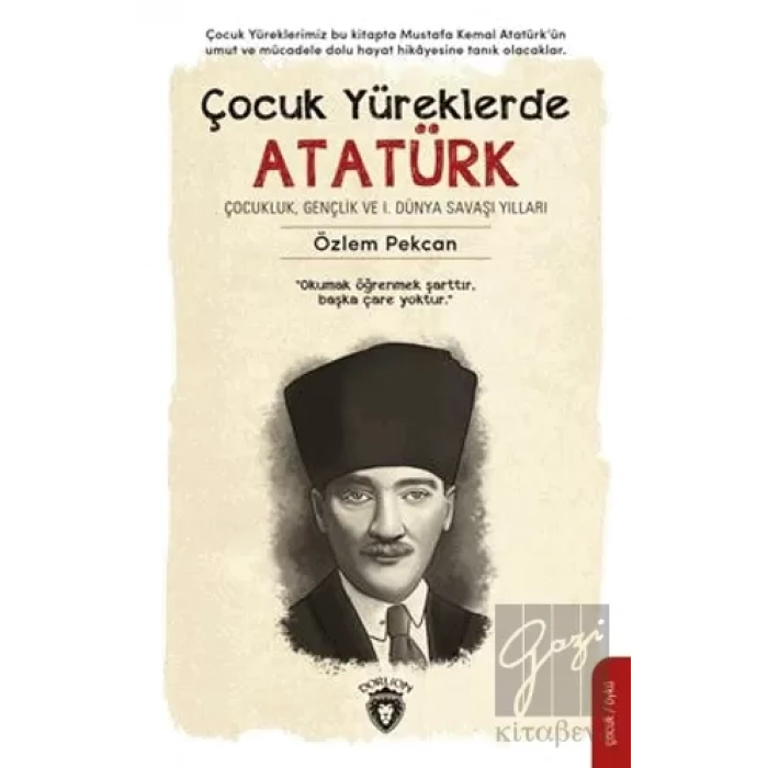 Çocuk Yüreklerde Atatürk