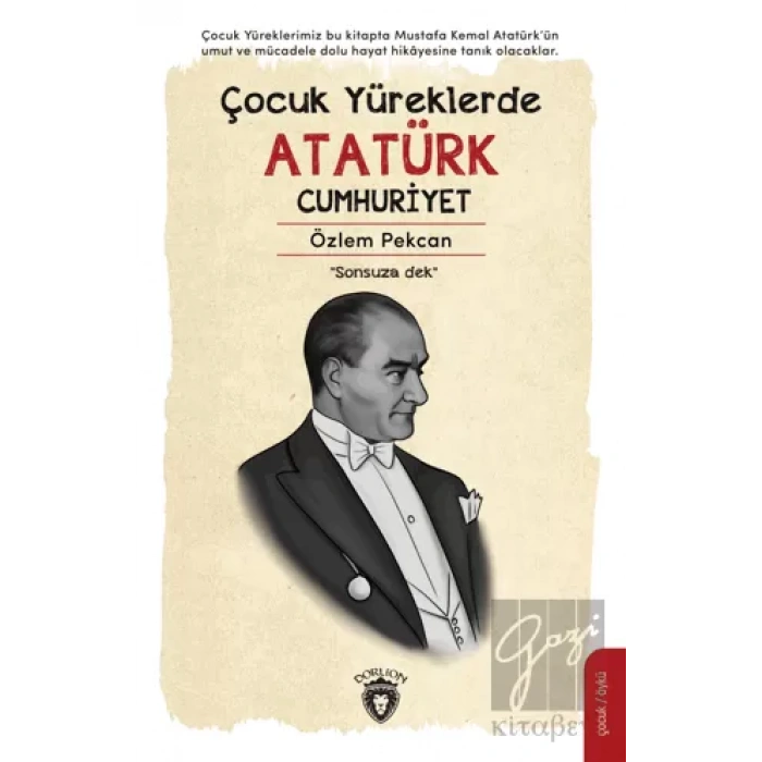 Çocuk Yüreklerde Atatürk Cumhuriyet