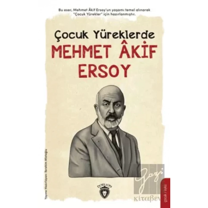 Çocuk Yüreklerde Mehmet Akif Ersoy
