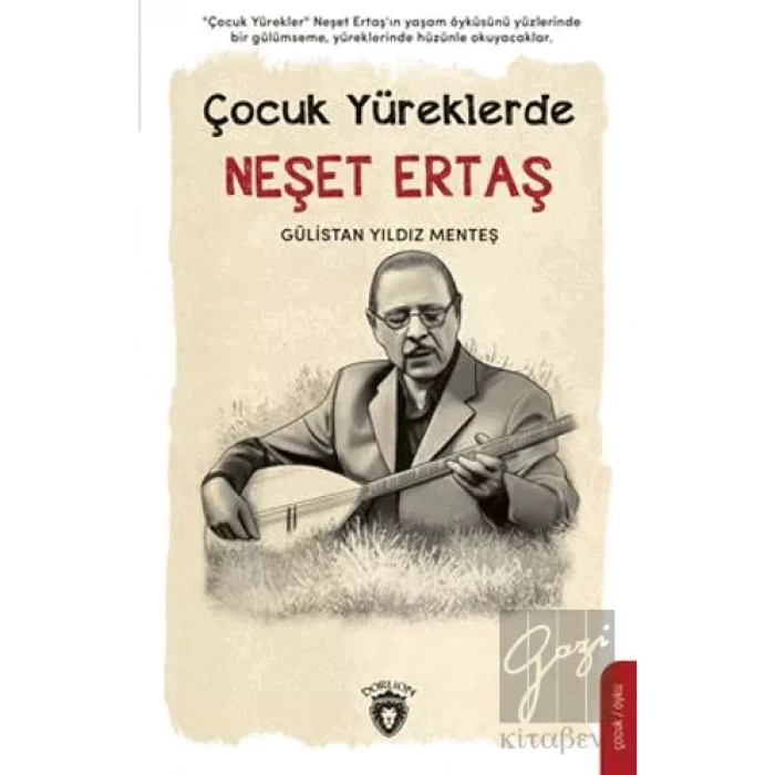 Çocuk Yüreklerde Neşet Ertaş