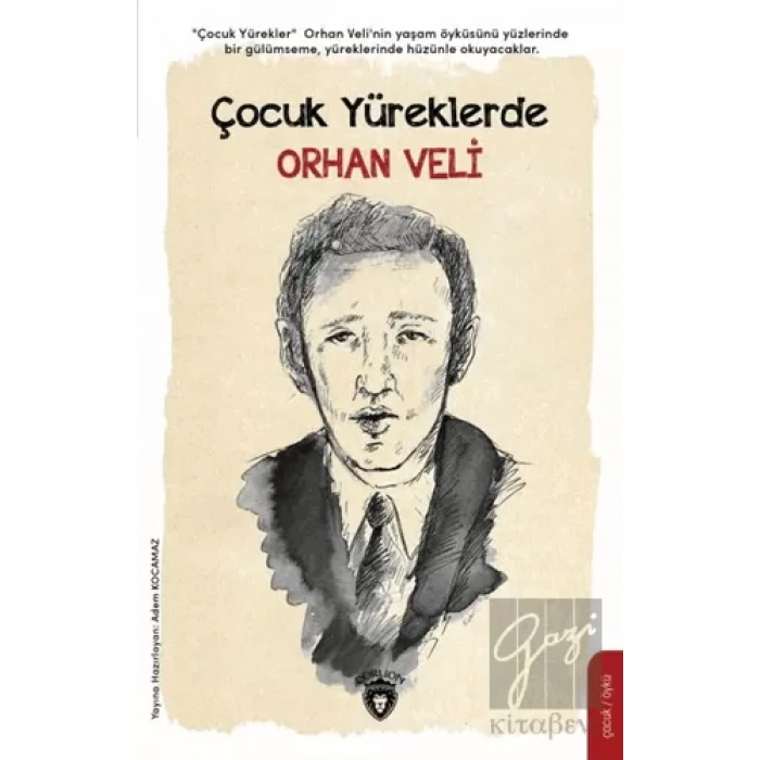 Çocuk Yüreklerde Orhan Veli