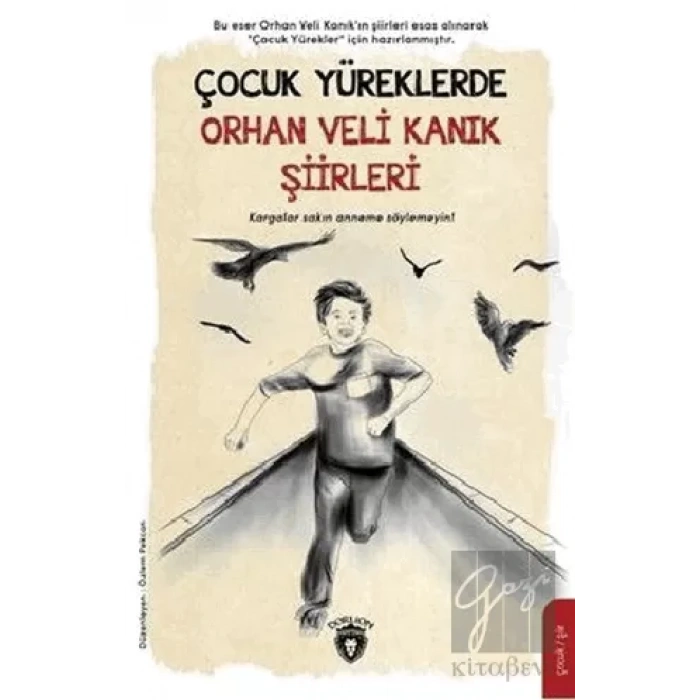 Çocuk Yüreklerde Orhan Veli Kanık Şiirleri