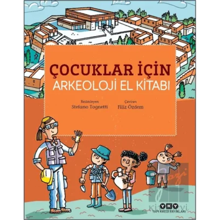 Çocuklar İçin Arkeoloji El Kitabı