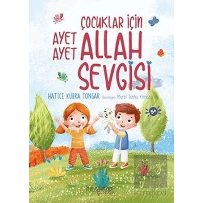 Çocuklar İçin Ayet Ayet Allah Sevgisi