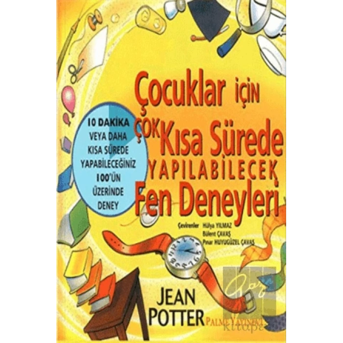 Çocuklar İçin Çok Kısa Sürede Yapılabilecek Fen Deneyleri