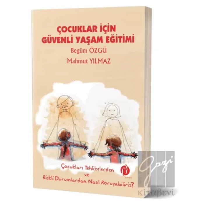 Çocuklar İçin Güvenli Yaşam Eğitimi