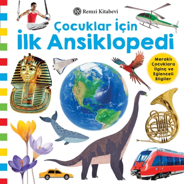 Çocuklar İçin İlk Ansiklopedi (Ciltli)