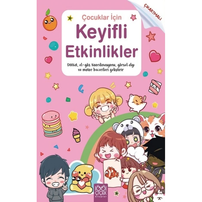 Çocuklar İçin Keyifli Etkinlikler (Çıkartmalı)