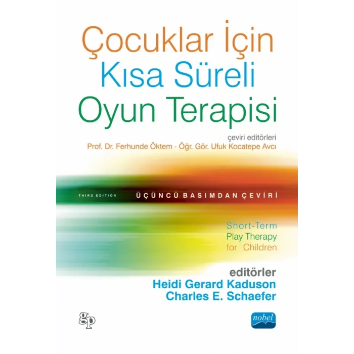 ÇOCUKLAR İÇİN KISA SÜRELİ OYUN TERAPİSİ - Short-Term Play Therapy for Children