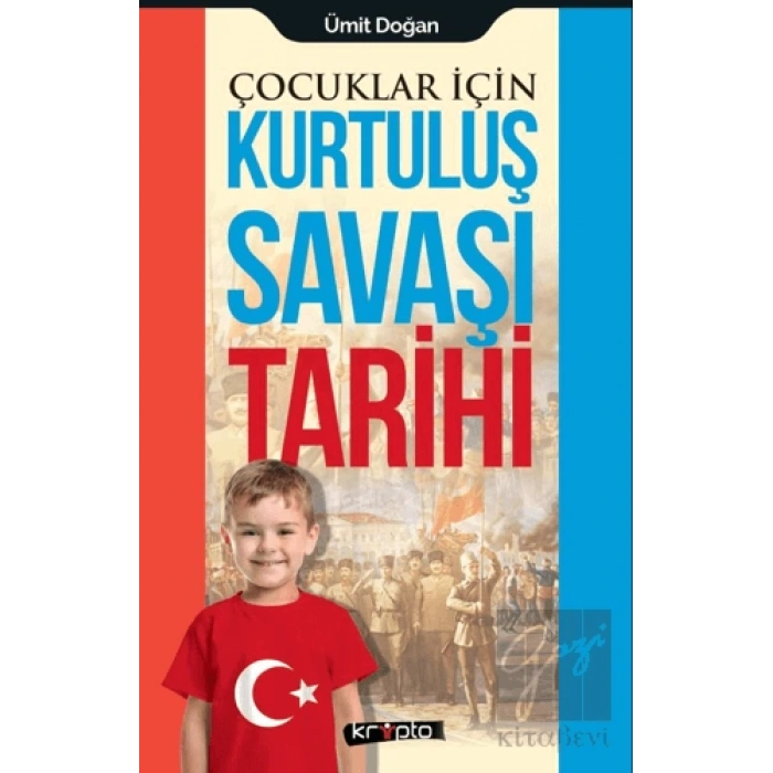 Çocuklar İçin - Kurtuluş Savaşı Tarihi