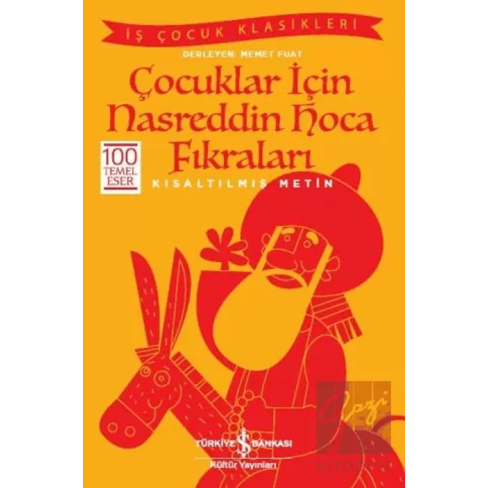 Çocuklar için Nasreddin Hoca Fıkraları (Kısaltılmış Metin)