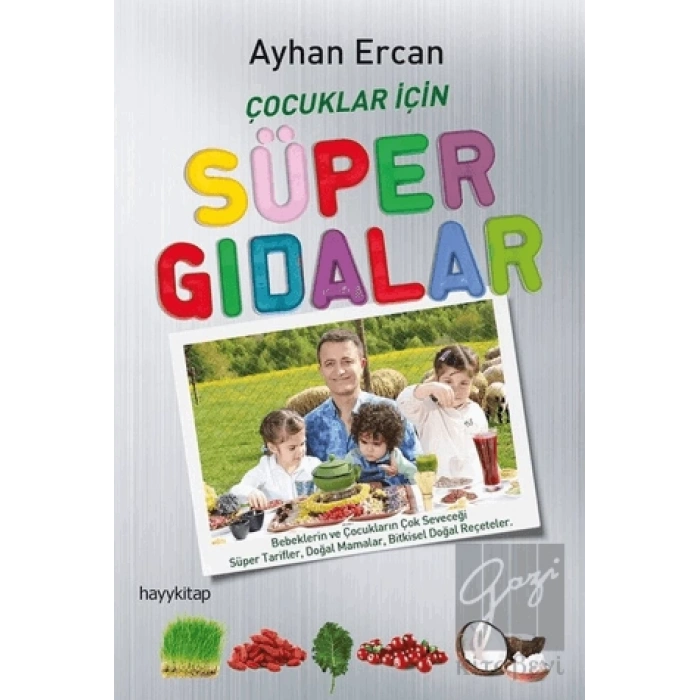 Çocuklar İçin Süper Gıdalar