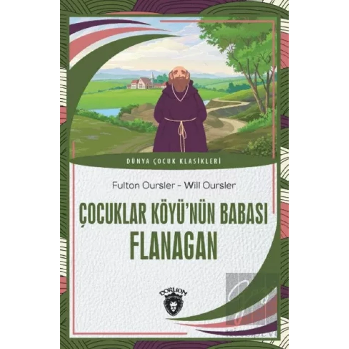 Çocuklar Köyü’nün Babası Flanagan