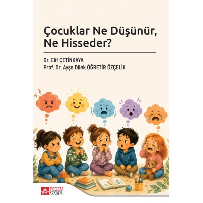 Çocuklar Ne Düşünür Ne Hisseder