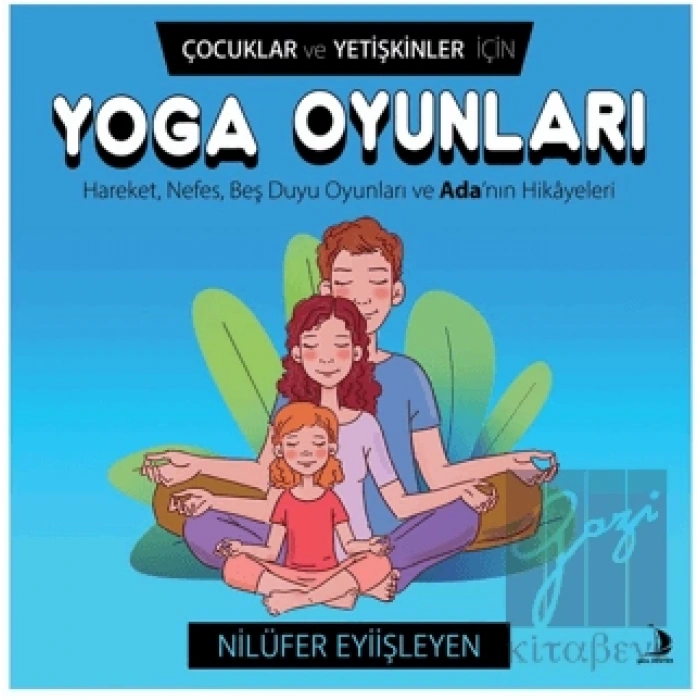 Çocuklar ve Yetişkinler İçin Yoga Oyunları