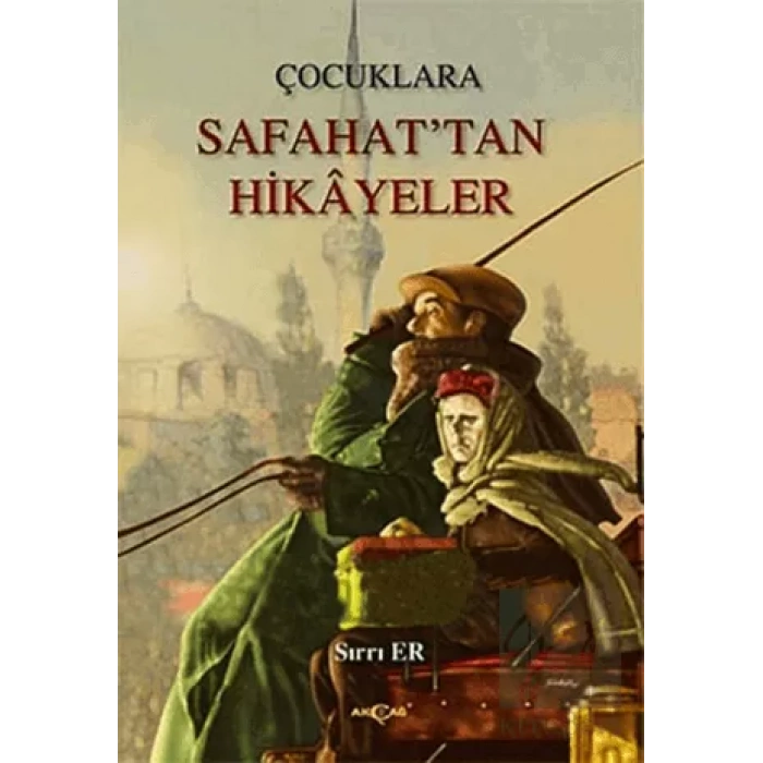 Çocuklara Safahat’tan Hikayeler